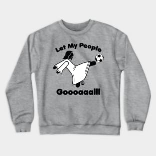 let people goal jesus Crewneck Sweatshirt